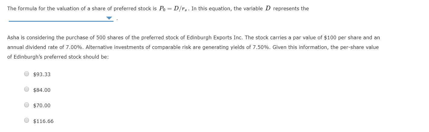 Solved The formula for the valuation of a share of preferred | Chegg.com
