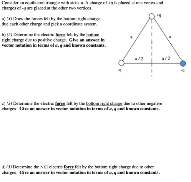 Solved Consider An Equilateral Triangle With Sides A. A | Chegg.com