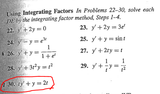 Using Integrating Factors In Problems 22-30, solve each \( D E \) by the integrating factor method, Steps 1-4. 22. \( y^{\pri