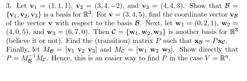 Solved 3. Let V1 (1,1,1), V2 = (3,4,-2), and v3 = (4,4,3). | Chegg.com