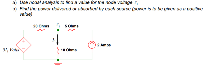 Solved a) Use nodal analysis to find a value for the node | Chegg.com