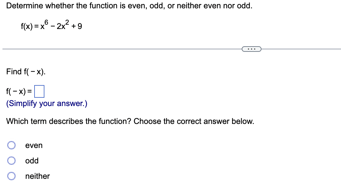 Solved Determine whether the function is even, odd, or | Chegg.com