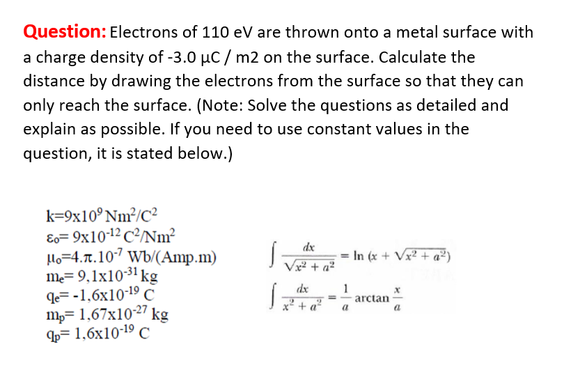 Solved Question Electrons Of 110 Ev Are Thrown Onto A Me Chegg Com