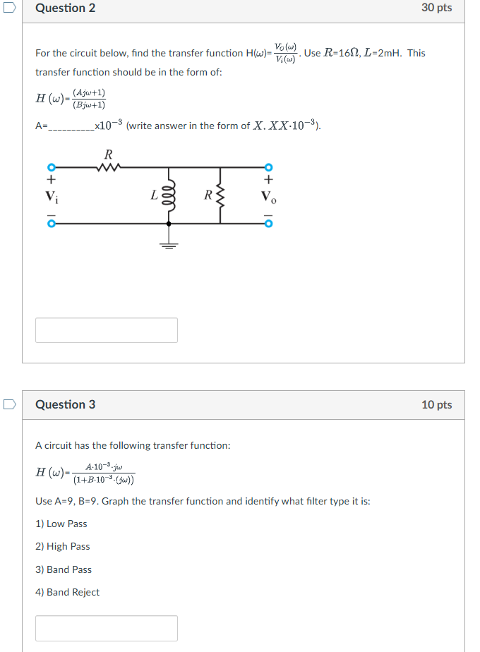 Solved by an EXPERT Question 2For the circuit below, find the transfer ...