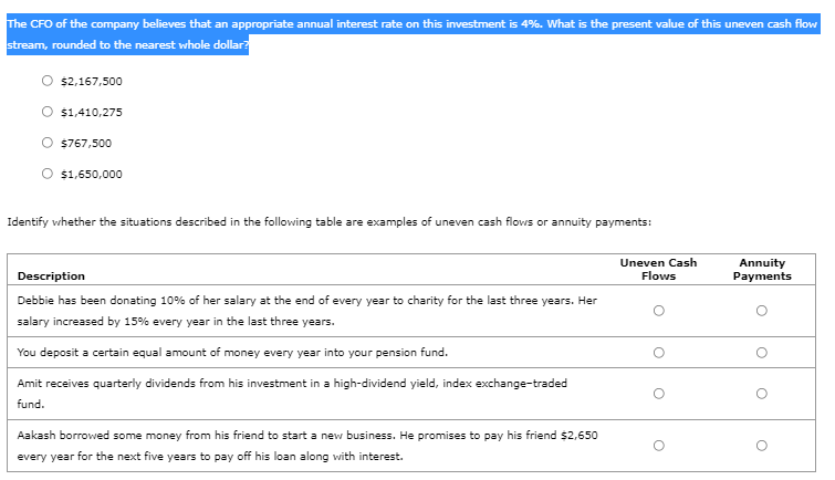 Solved The CFO Of The Company Believes That An Appropriate Chegg