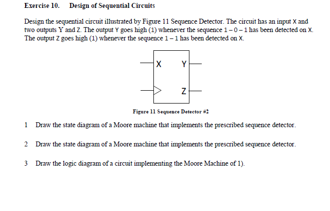 Exercise 10. Design Of Sequential Circuits Design The | Chegg.com