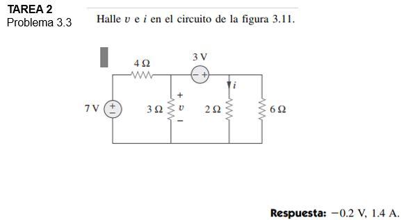 Solved TAREA 2 Problema 3.3 Halle V E I En El Circuito De La | Chegg.com