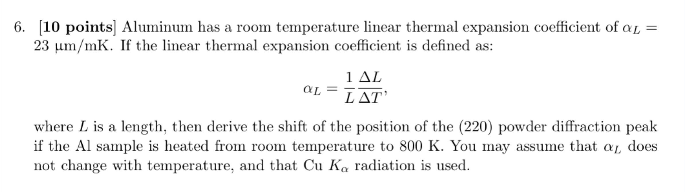 Solved 6. [10 points ] Aluminum has a room temperature