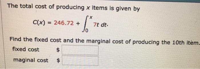 Solved The total cost of producing x items is given by C(x) | Chegg.com