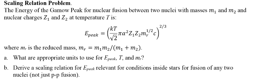 Scaling Relation Problem. The Energy of the Gamow | Chegg.com
