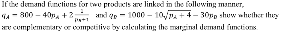 Solved If the demand functions for two products are linked | Chegg.com