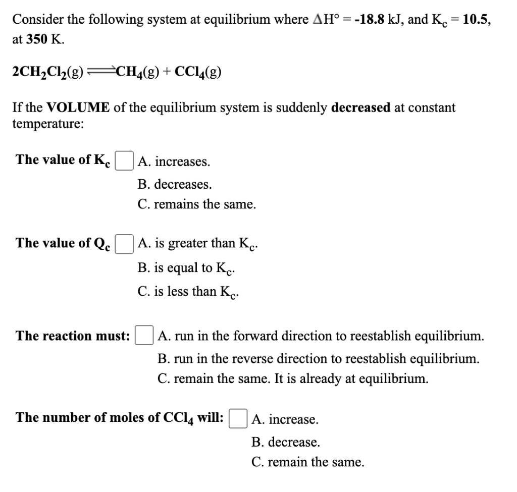 Solved Consider the following system at equilibrium where | Chegg.com