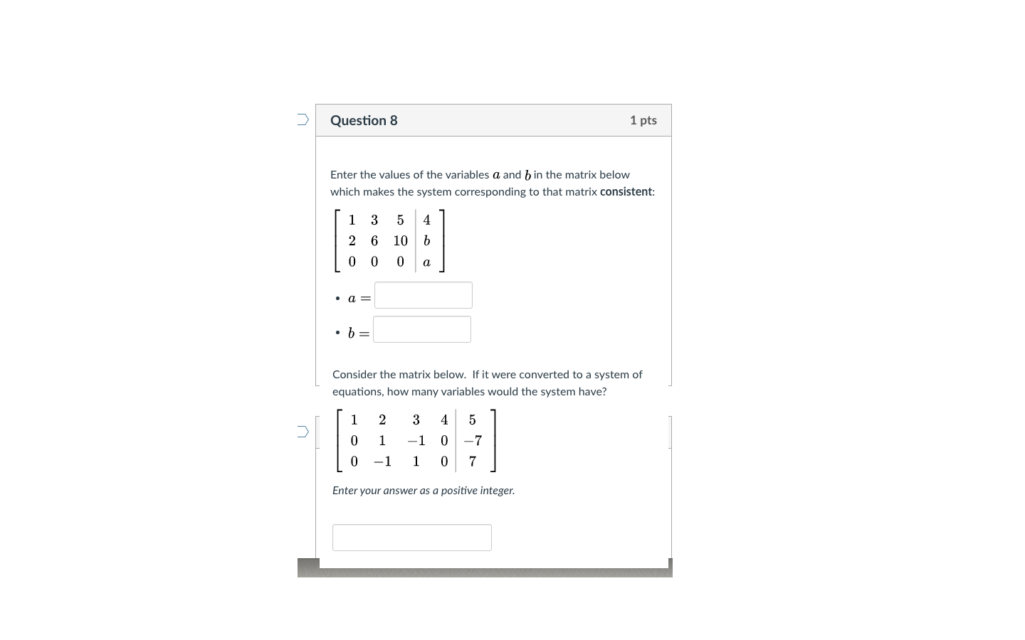 Solved Question 8 1 pts Enter the values of the variables a | Chegg.com