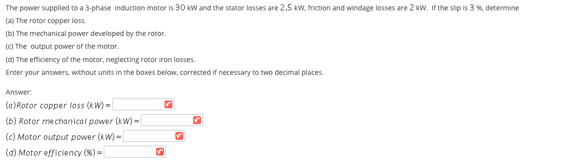 Solved The power supplied to a 3-phase induction motor is 30 | Chegg.com