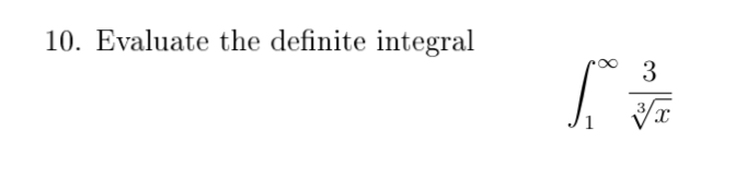 Solved 10. Evaluate the definite integral 3 | Chegg.com