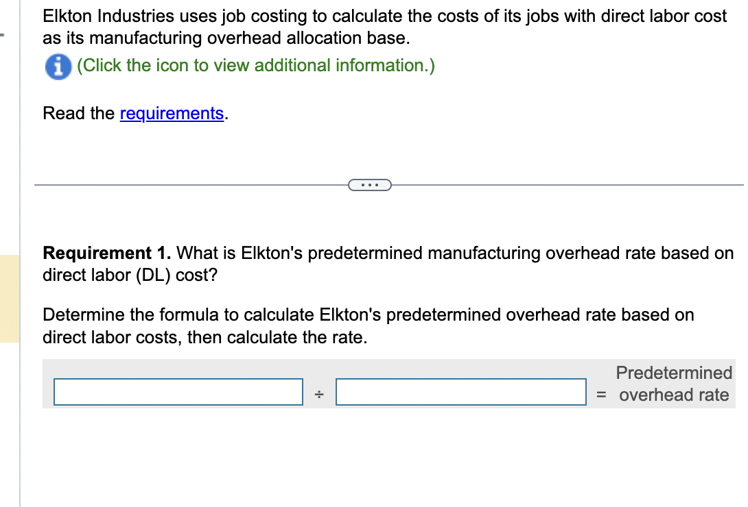Solved Elkton Industries uses job costing to calculate the
