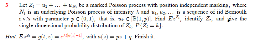 Solved 3 Let Zt=u1+…+uNt be a marked Poisson process with | Chegg.com