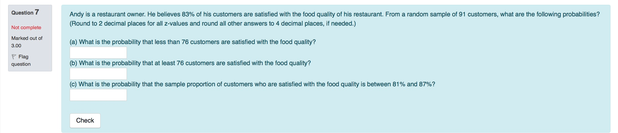 Solved Question 7 Andy is a restaurant owner. He believes | Chegg.com