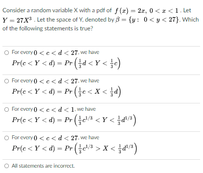 Solved Consider a random variable X with a pdf of f () = | Chegg.com