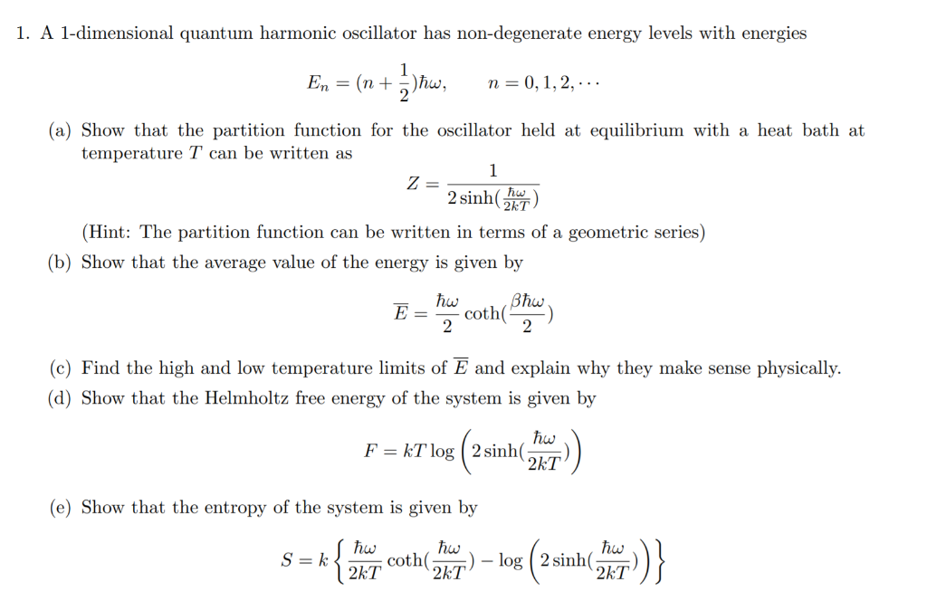 Solved 1. A 1-dimensional quantum harmonic oscillator has | Chegg.com