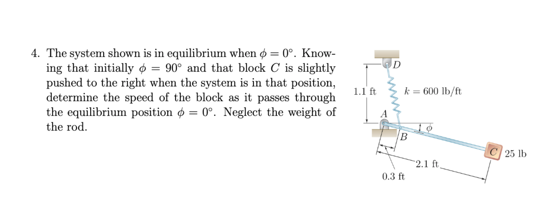 Solved D 4. The system shown is in equilibrium when o = 0º. | Chegg.com
