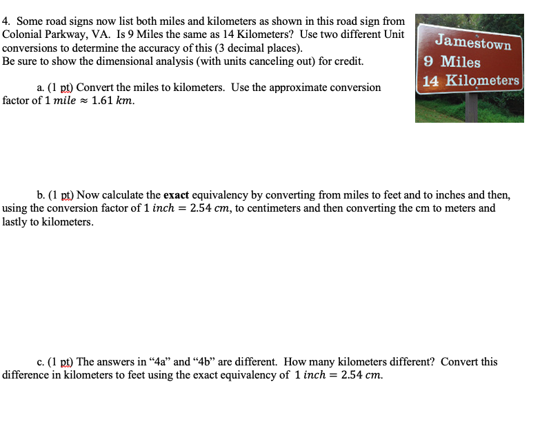 Solved 4. Some road signs now list both miles and kilometers