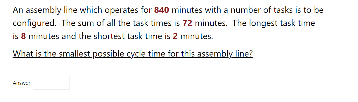 Solved An assembly line which operates for 840 minutes with | Chegg.com