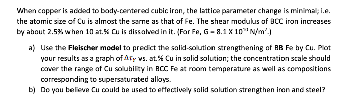 When Copper Is Added To Body Centered Cubic Iron Chegg Com