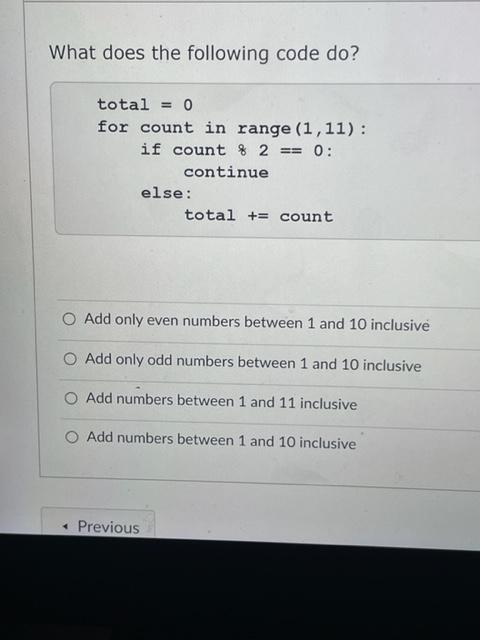 Solved What does the following code do? = total = 0 for | Chegg.com