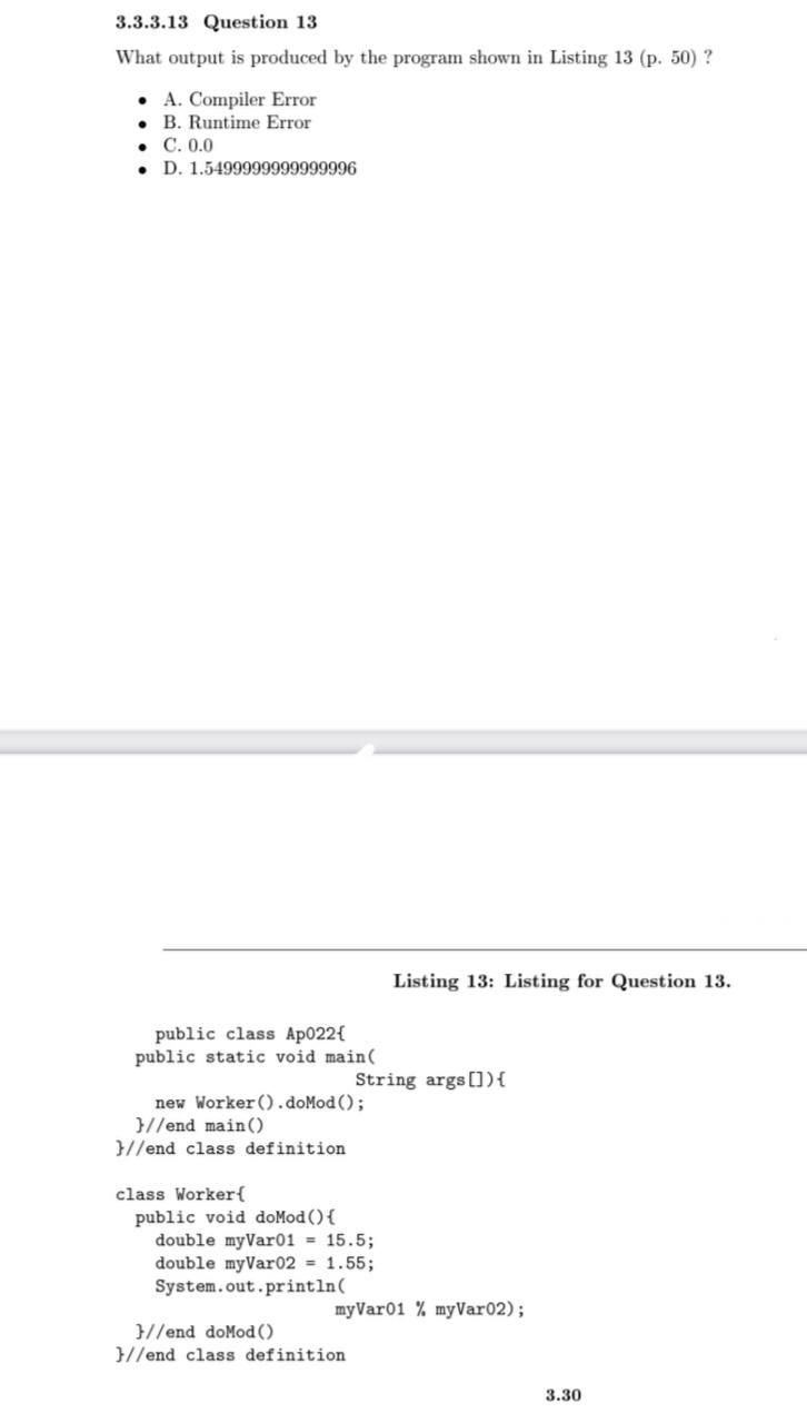 Solved 3.3.3.13 Question 13 What output is produced by the | Chegg.com