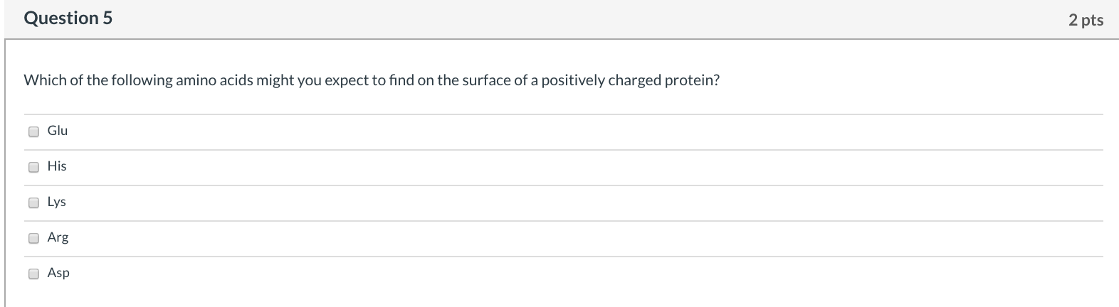 Solved Question 5 2 pts Which of the following amino acids | Chegg.com