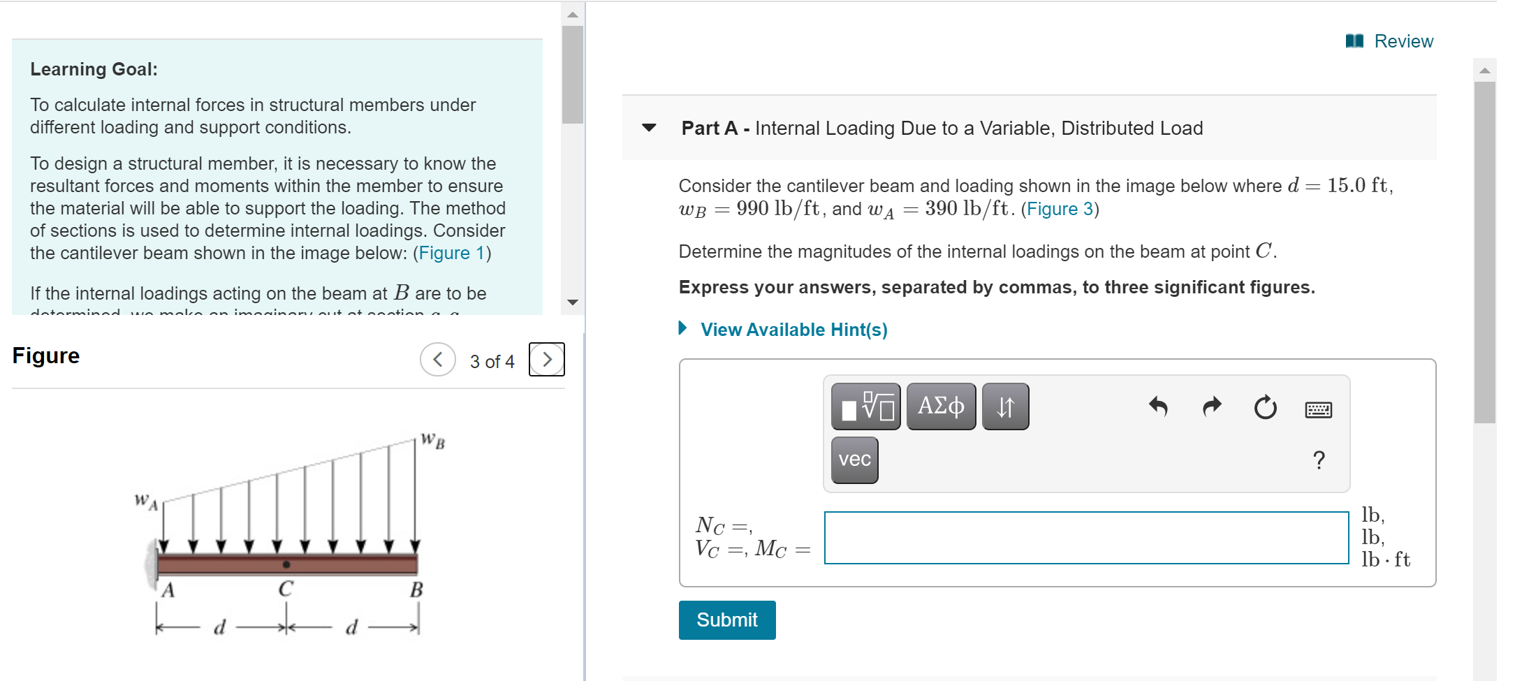 Solved 1 Review Learning Goal: Part A - Internal Loading Due | Chegg.com