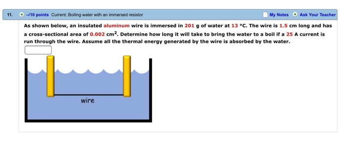 Solved 11.-10 points Current: Boiling water with an immersed | Chegg.com