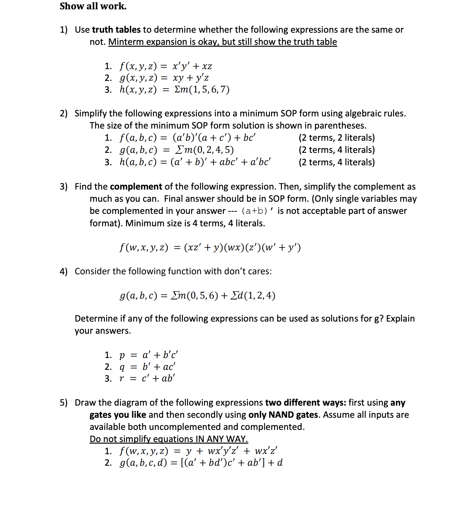 Solved Show all work.Use truth tables to determine whether Chegg