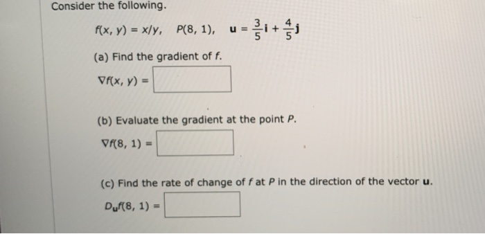 Solved Consider the following. 3. 4 (a) Find the gradient of | Chegg.com