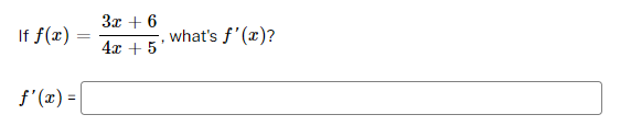 Solved If f(x)=4x+53x+6 f′(x)= | Chegg.com