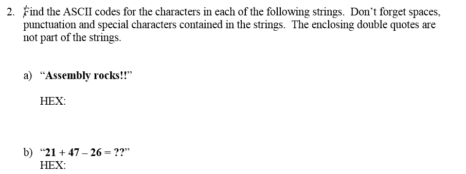 Solved 2. Find the ASCII codes for the characters in each of | Chegg.com