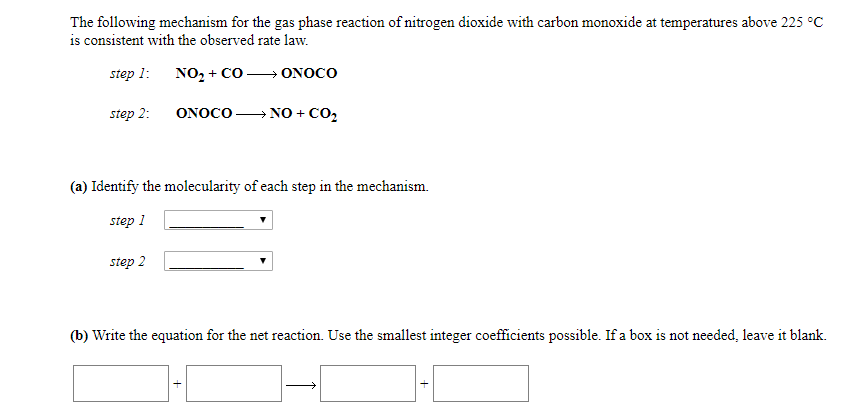 Solved The following mechanism for the gas phase reaction of | Chegg.com