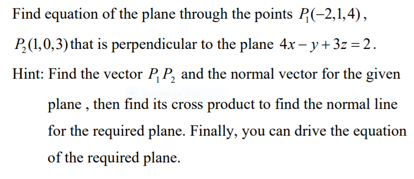 Solved Find equation of the plane through the points | Chegg.com