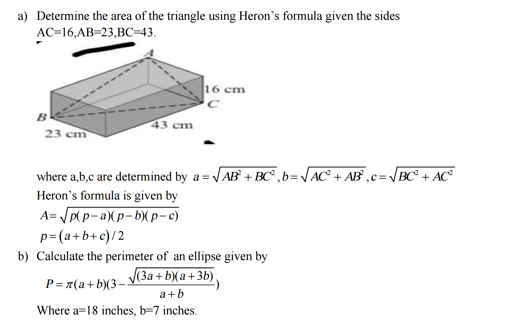Solved A Determine The Area Of The Triangle Using Herons 3630