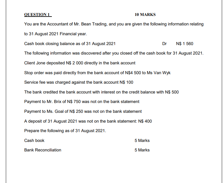 Solved QUESTION 1 10 MARKS You Are The Accountant Of Mr. | Chegg.com