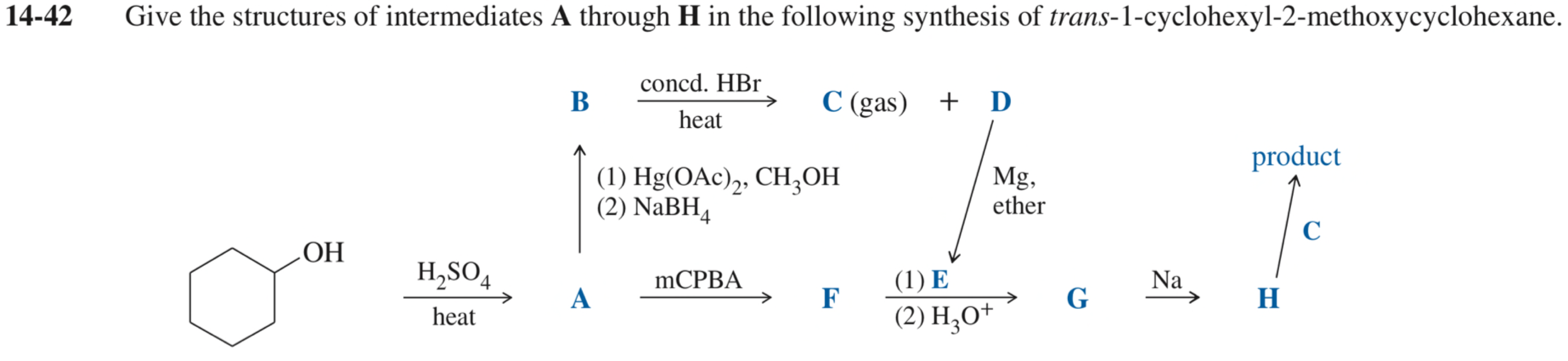 Solved 14-42 Give the structures of intermediates A through | Chegg.com