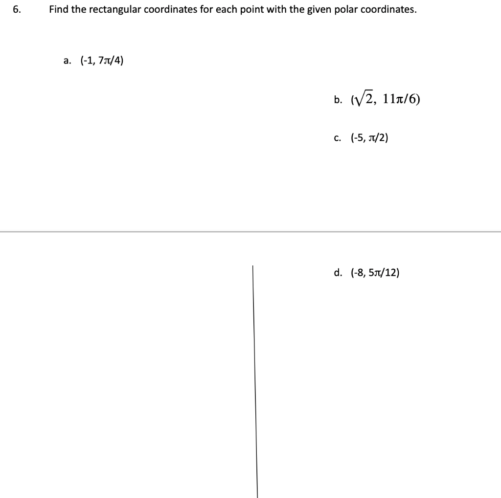 Solved 6. Find the rectangular coordinates for each point | Chegg.com