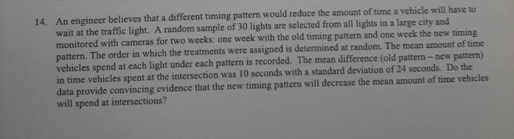 Solved 14. An engineer believes that a different timing | Chegg.com