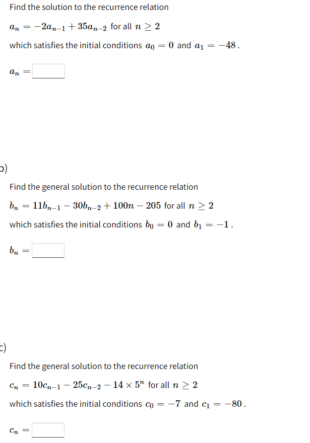 Solved Find The Solution To The Recurrence Relation An = | Chegg.com