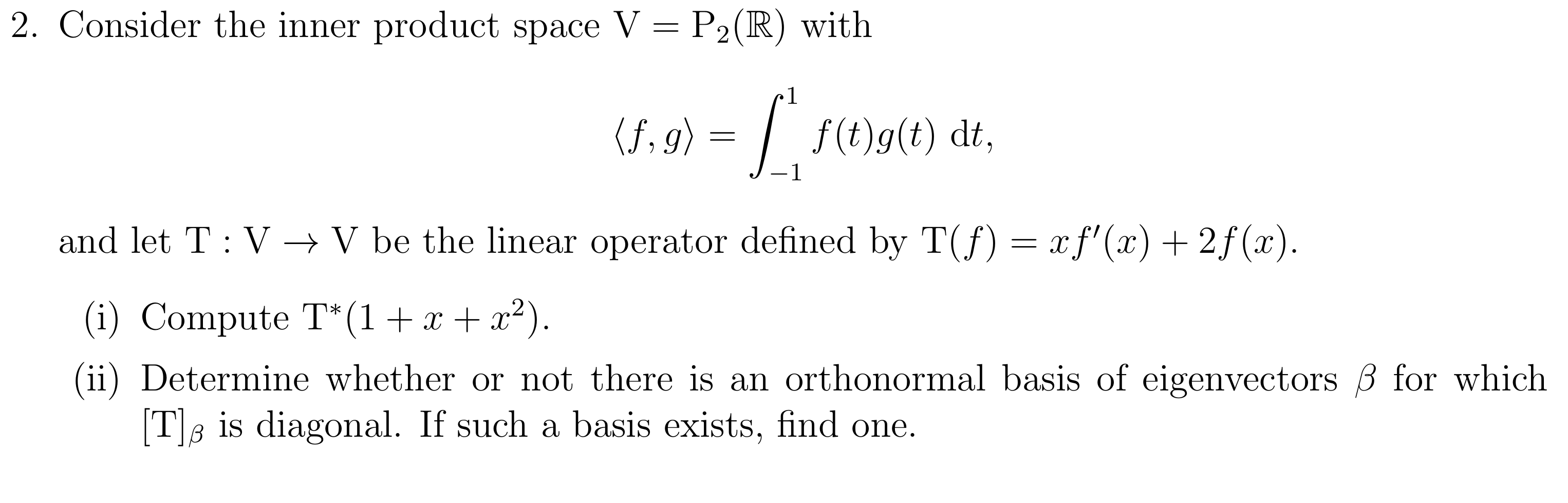 Solved 2 Consider The Inner Product Space V P2 R With Chegg Com