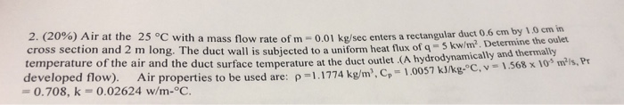 Solved 2. (20%) Air at the 25 °C with a mass flow rate of m- | Chegg.com
