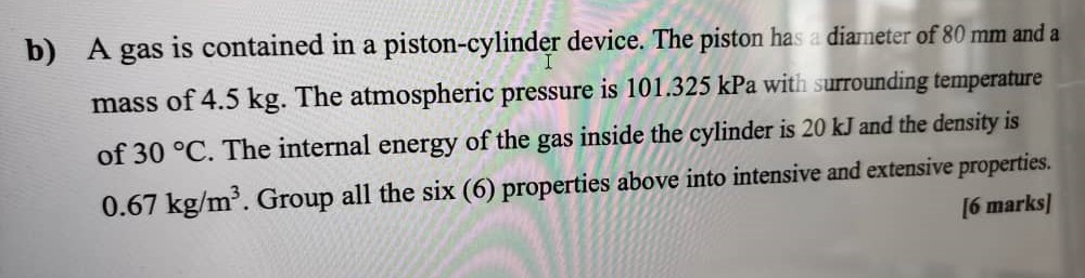 Solved B) A Gas Is Contained In A Piston-cylinder Device. | Chegg.com