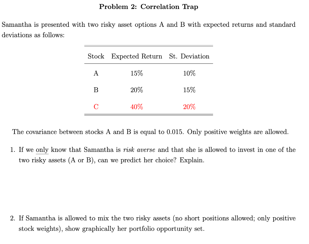 Solved Samantha Is Presented With Two Risky Asset Options A | Chegg.com