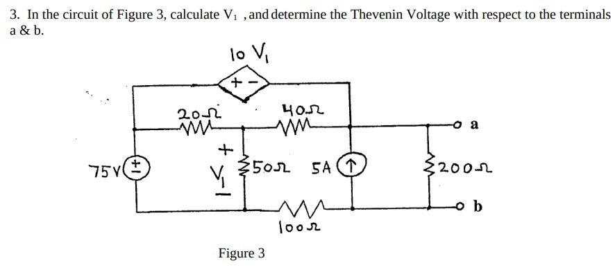 Solved 3. In the circuit of Figure 3 , calculate V1, and | Chegg.com